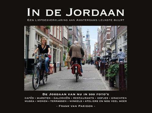 In de Jordaan 9789080419629, Livres, Art & Culture | Photographie & Design, Envoi