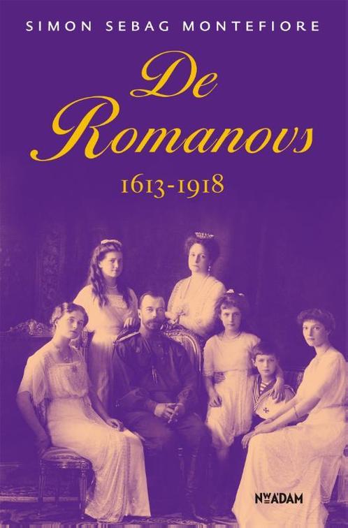 De Romanovs 1613-1918 9789046820421 Simon Sebag Montefiore, Boeken, Geschiedenis | Wereld, Gelezen, Verzenden