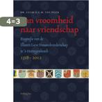 Van vroomheid naar vriendschap 9789057308345, Verzenden, Zo goed als nieuw, Lucas G.C.M. van Dijck