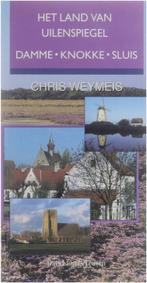 Land Van Uilenspiegel 9789058261243 C. Weymeis, Boeken, Verzenden, Zo goed als nieuw, C. Weymeis