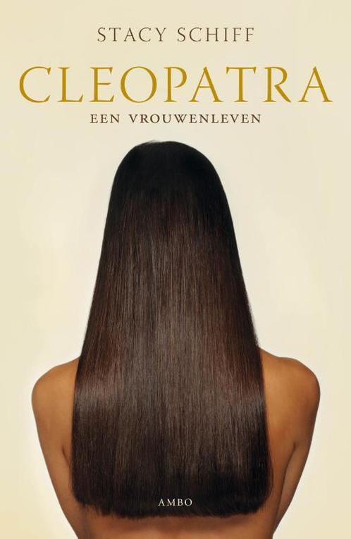 Cleopatra 9789026321429 Stacy Schiff, Boeken, Overige Boeken, Zo goed als nieuw, Verzenden