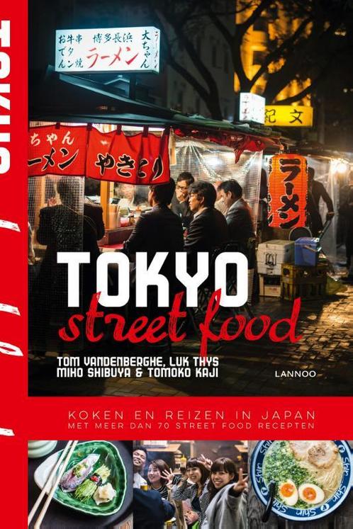 Tokyo Street Food / Streetfood 9789401437486 Tomoko Kaji, Boeken, Kookboeken, Zo goed als nieuw, Verzenden