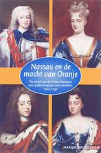Nassau en de macht van Oranje 9789065509451 M. Bruggeman, Boeken, Verzenden, Gelezen, M. Bruggeman