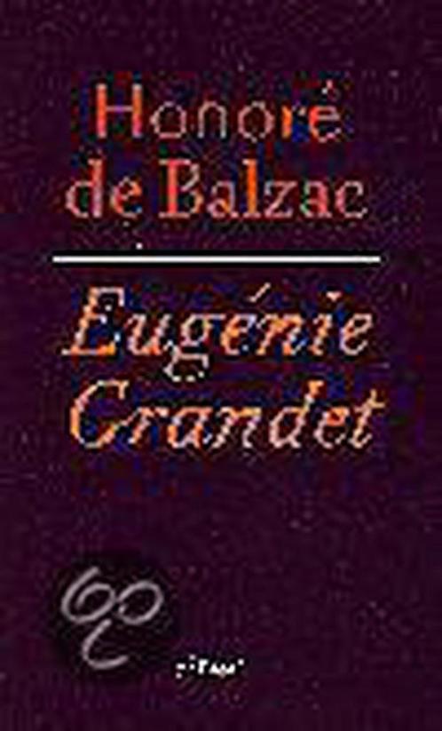 Eugénie Grandet 9789025408176 Honoré de Balzac, Boeken, Romans, Zo goed als nieuw, Verzenden