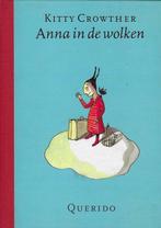 Anna in de wolken 9789021458519, Boeken, Kinderboeken | Kleuters, Gelezen, Verzenden, Kitty Crowther