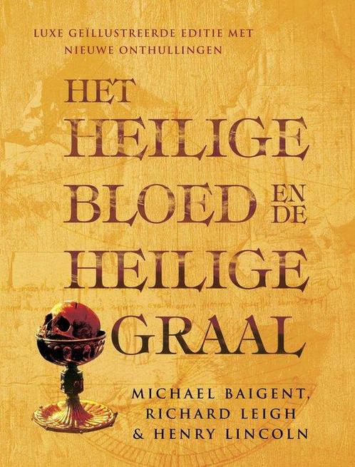 Het heilige bloed en de heilige graal - Michael Baigent - 97, Boeken, Esoterie en Spiritualiteit, Verzenden