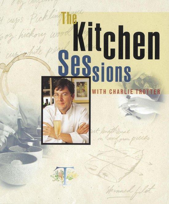 The Kitchen Sessions with Charlie Trotter 9780898159974, Livres, Langue | Anglais, Envoi