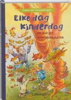 Elke dag kinderdag 9789026610646 Frans Van Houwelingen, Boeken, Verzenden, Gelezen, Frans Van Houwelingen