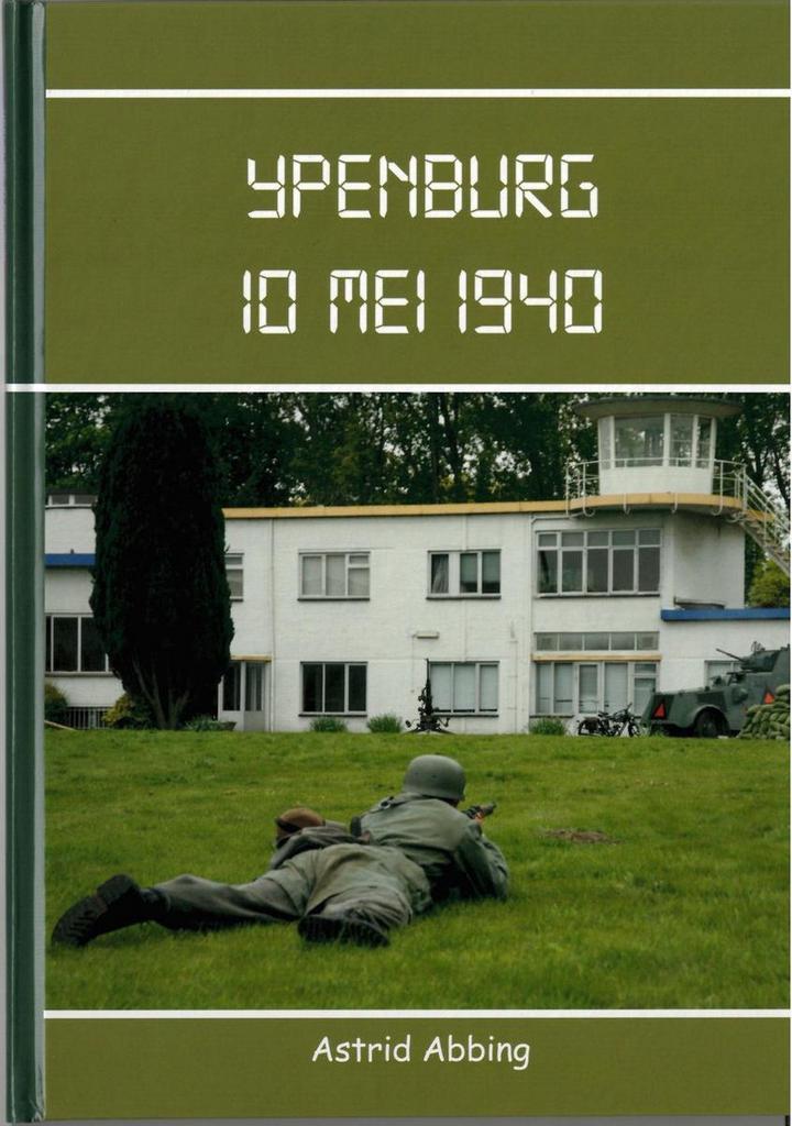 Ypenburg, 10 mei 1940 9789079591022 Astrid Abbing, Boeken, Kinderboeken | Jeugd | 13 jaar en ouder, Gelezen, Verzenden