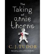 Taking of Annie Thorne 9781405930970, Boeken, C. J. Tudor, Zo goed als nieuw, Verzenden