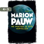 We moeten je iets vertellen - special Primera 9789026348150, Verzenden, Zo goed als nieuw, Marion Pauw