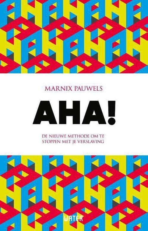 AHA! 9789492495204 Marnix Pauwels, Boeken, Gezondheid, Dieet en Voeding, Gelezen, Verzenden