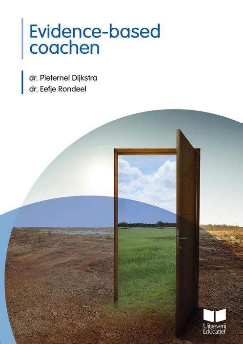Evidence-based coachen 9789041510761 Dr. Pieternel Dijkstra, Boeken, Schoolboeken, Zo goed als nieuw, Verzenden
