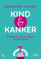 Kind & Kanker 9789401475358, Boeken, Gelezen, Annemiek Kuijer, Verzenden