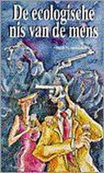 Ecologische nis van de mens 9789055733521 P.C. van de Griend, Boeken, Verzenden, Gelezen, P.C. van de Griend