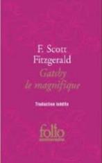 Gatsby Le Magnifique 9782070445318 F. Scott Fitzgerald, Boeken, Verzenden, Zo goed als nieuw, F. Scott Fitzgerald