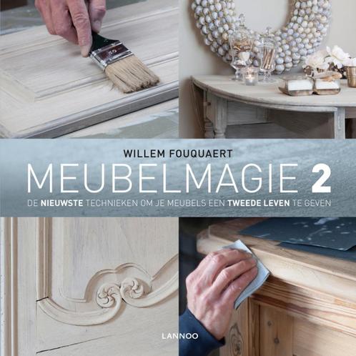 Meubelmagie 2 9789401411240 Willem Fouquaert, Boeken, Hobby en Vrije tijd, Gelezen, Verzenden