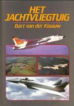 Het jachtvliegtuig 9789060139585 Klaauw, Boeken, Verzenden, Zo goed als nieuw, Klaauw