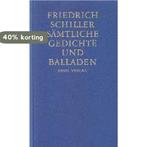 Sämtliche Gedichte und Balladen 9783458172406, Boeken, Verzenden, Zo goed als nieuw, Friedrich Schiller