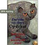 Op de kat af 9789029053761 D. van Oort, Boeken, Verzenden, Gelezen, D. van Oort