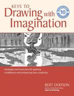 Keys to Drawing with Imagination 9781440350733 Bert Dodson, Verzenden, Gelezen, Bert Dodson