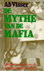 Mythe van de mafia 9789022972700, Boeken, Gelezen, Ab Visser, Verzenden