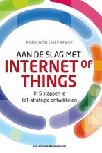 Aan de slag met Internet of Things 9789089653765, Boeken, Gelezen, Gilles Robichon, Robert Heerekop, Verzenden