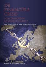De financiële crisis 9789076277721, Boeken, Gelezen, Karen M. Hamaker-Zondag, Verzenden
