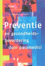 Preventie en gezondheidsbevordering door paramedici, Boeken, Gelezen, M. van der Burgt, E. Van Mechelen, Verzenden