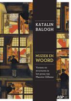 Muziek en woord 9789054878001, Boeken, Kunst en Cultuur | Beeldend, Gelezen, Katalin Balogh, Verzenden