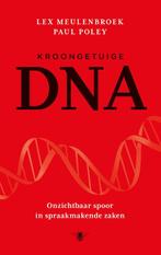 Kroongetuige DNA 9789023489320, Boeken, Lex Meulenbroek, Paul Poley, Zo goed als nieuw, Verzenden