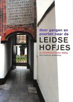 Doorgangen en poorten naar de Leidse Hofjes / Barabinsk, Boeken, Verzenden, Gelezen, I. Leermakers