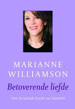 Betoverende liefde 9789022548820 Marianne Williamson, Boeken, Verzenden, Gelezen, Marianne Williamson
