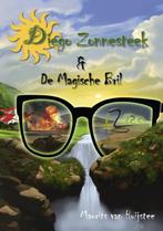 Diego Zonnesteek & De magische bril 9789491475009, Boeken, Gelezen, Maurits van Huijstee, Verzenden