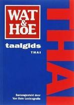 Wat & Hoe taalgids / Thai / Wat & Hoe taalgids 9789021581378, Verzenden