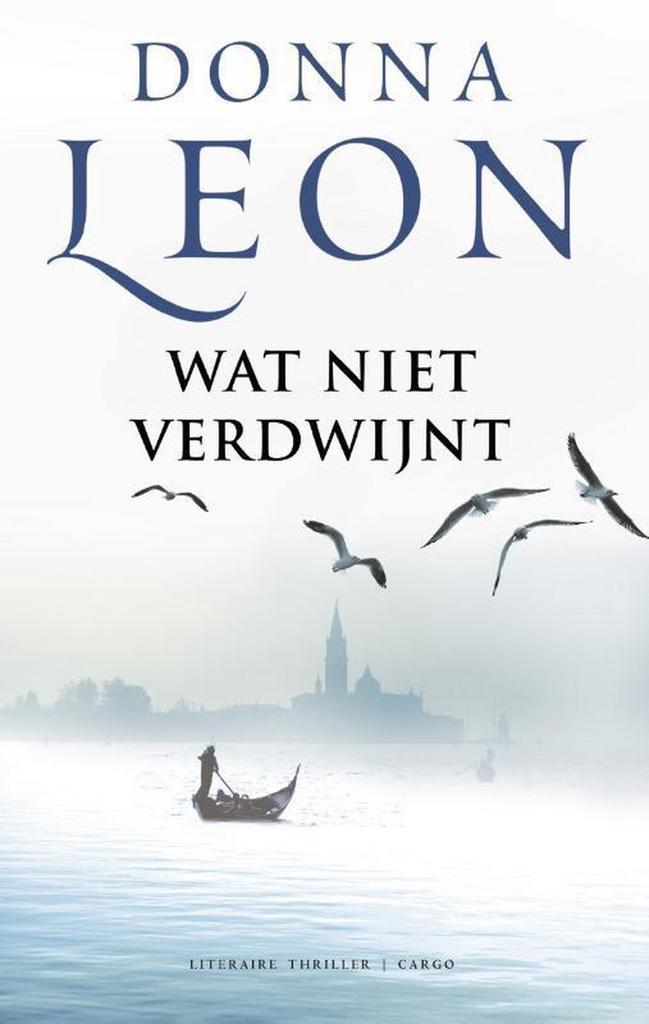 Wat niet verdwijnt / Guido Brunetti / 26 9789403120607, Boeken, Thrillers, Gelezen, Verzenden