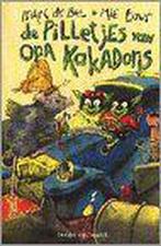 De pilletjes van opa Kakadoris / Boeboeks 9789065658531, Boeken, Verzenden, Gelezen, Marc de Bel