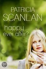HAPPY EVER AFTER 9781848270459 Patricia Scanlan, Verzenden, Patricia Scanlan