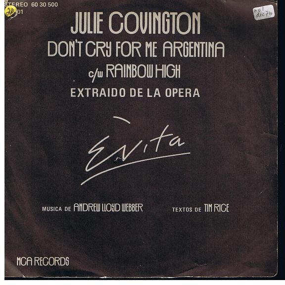 Julie Covington - Dont Cry For Me Argentina / Rainbow High, CD & DVD, Vinyles | Pop, Envoi