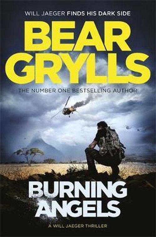 Burning Angels 9781409156857 Bear Grylls, Boeken, Overige Boeken, Zo goed als nieuw, Verzenden