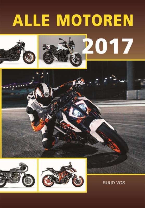 Alle motoren 2017 9789059611818 Ruud Vos, Boeken, Hobby en Vrije tijd, Gelezen, Verzenden
