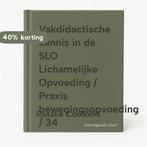 Vakdidactische kennis in de SLO Lichamelijke Opvoeding /, Boeken, Verzenden, Gelezen, Rosalie Coolkens