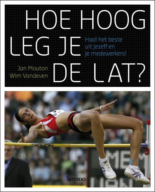 Hoe Hoog Leg Je De Lat? 9789020979671 J. Mouton, Boeken, Politiek en Maatschappij, Zo goed als nieuw, Verzenden