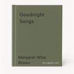 Goodnight Songs 9781454927068 Margaret Wise Brown, Verzenden, Margaret Wise Brown