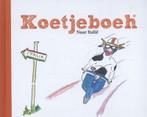 Koetjeboeh naar Italië / Koetjeboeh 9789082136111, Verzenden, Billy Keverling Buisman