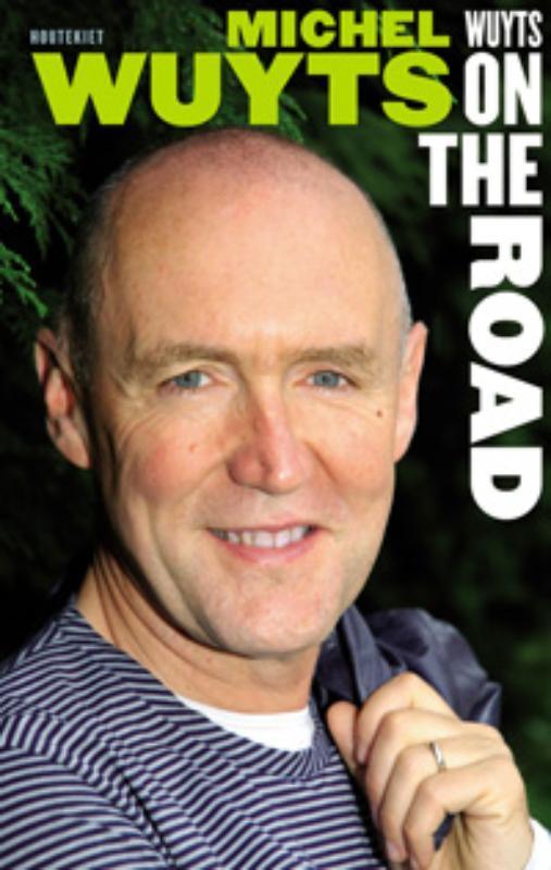 Wuyts on the road 9789089240934 Michel Wuyts, Boeken, Hobby en Vrije tijd, Gelezen, Verzenden
