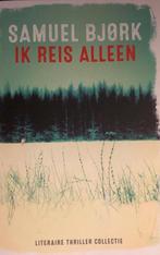 Ik reis alleen 9789021022338 Samuel Björk, Boeken, Verzenden, Zo goed als nieuw, Samuel Björk