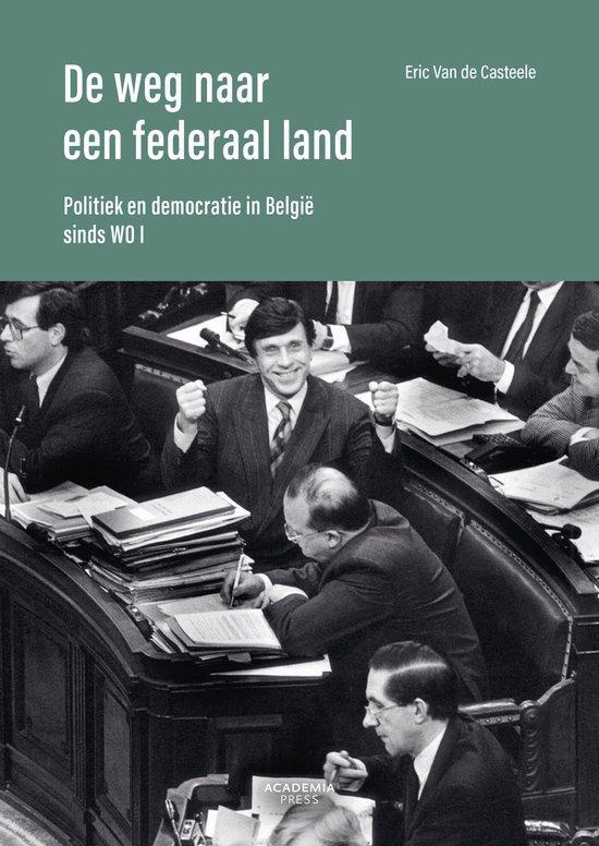 De weg naar een federaal land 9789401495110, Livres, Livres Autre, Envoi