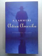 Adieu Amerika 9789050185516 A. Lammers, Verzenden, A. Lammers