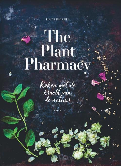 The plant pharmacy 9789021566337 Lisette Kreischer, Boeken, Kookboeken, Zo goed als nieuw, Verzenden